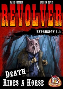   Ȯ 1.5:   Ÿ Revolver Expansion 1.5: Death Rides a Horse