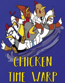  ġŲ Ÿ  Chicken Time Warp