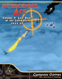  ͼ ̽: Vol.2 - Ʈ  ñ, 1944-45 Interceptor Ace: Volume 2 – Last Days of the Luftwaffe, 1944-45