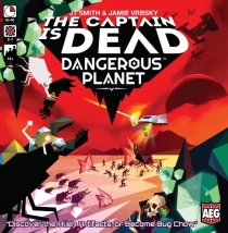  ĸƾ  :  ÷ The Captain Is Dead: Dangerous Planet