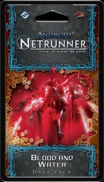  ȵ̵: ݷ - ǿ  Android: Netrunner - Blood and Water