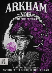   ͸:  ȣ 3 - 濡   Arkham Noir: Case #3 – Infinite Gulfs of Darkness