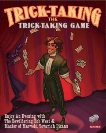  Ʈ ŷ: Ʈ ŷ  Trick-Taking: The Trick-Taking Game