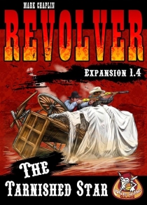   Ȯ 1.4: Ȳȥ  Revolver Expansion 1.4: The Tarnished Star