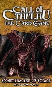  ũ θ: ī - ȥ  ź Ȯ Call of Cthulhu: The Card Game - Conspiracies of Chaos Asylum Pack